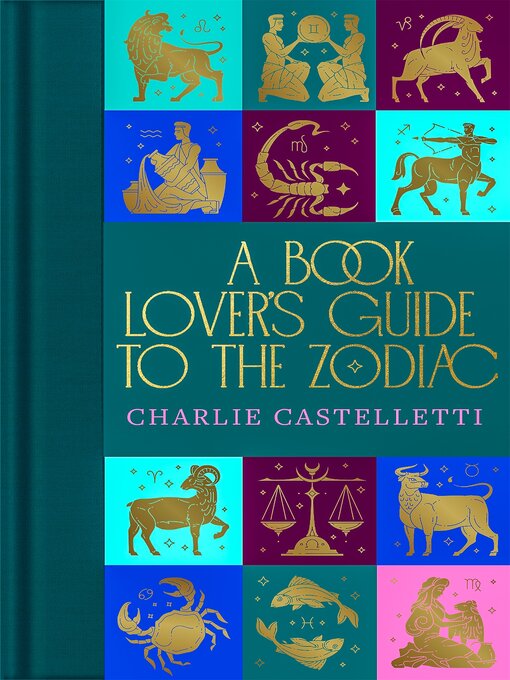 Title details for A Book Lover's Guide to the Zodiac by Ed. Charlie Castelletti - Available